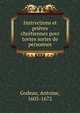 Instrvctions et prieres chretiennes povr tovtes sortes de personnes, Godeau, Antoine, 1605-1672 