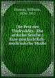 Die Pest des Thukydides. (Die attische Seuche.) Eine geschichtlich-medicinische Studie, Ebstein Wilhelm 