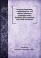Property insurance, comprising fire and marine insurance, corporate surety bonding, title insurance and credit insurance, Huebner, Solomon Stephen, 1882- 