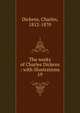 The works of Charles Dickens : with illustrations. 19, Dickens, Charles, 1812-1870 