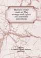 The law of the road, or, The wrongs and rights of a traveller microform, Rogers, R. Vashon (Robert Vashon), 1843-1911 