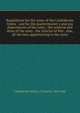 Regulations for the Army of the Confederate States : and for the quartermaster's and pay departments of the army ; the uniform and dress of the army . the Articles of War . also, all the laws appertaining to the army, Confederate States of America. War Dept 