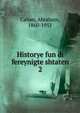 Historye fun di fereynigte shtaten. 2, Cahan, Abraham, 1860-1951 