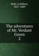 The adventures of Mr. Verdant Green. 2, Bede, Cuthbert, 1827-1889 