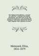 The Wedgwood handbook : a manual for collectors : treating of the marks, monograms, and other tests of the old period of manufacture; also including the catalogues, with prices obtained at various sales, together with a glossary of terms, Meteyard Eliza 