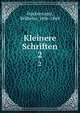 Kleinere Schriften. 2, Wackernagel, Wilhelm, 1806-1869 