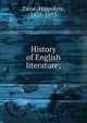 History of English literature;, Taine Hippolyte 