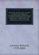 Historical record of The Fourth; or, Royal Irish Regiment of Dragoon Guards, containing an account of the formation of the regiment in 1685; and of its subsequent services to 1838, Cannon, Richard, 1779-1865 