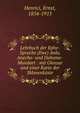 Lehrbuch der Ephe-Sprache (Ewe) Anlo, Anecho- und Dahome-Mundart : mit Glossar und einer Karte der Sklavenk?ste, Henrici, Ernst, 1854-1915 
