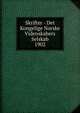 Skrifter - Det Kongelige Norske Videnskabers Selskab. 1902, Kongelige Norske videnskabers selskab,Kongelige Norske videnskabers selskab Nye samling af det selskabs skrifter,Kongelige Norske videnskabers selskab Nyeste samling af det selskabs skrifter 