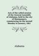 Acts of the called session of the General Assembly of Alabama, held in the city of Montgomery, commencing on the second Monday in January, 1861, Alabama 