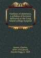 Outlines of obstetrics, a syllabus of lectures delivered at the Long Island college hospital, Jewett, Charles, 1839-1910,Jewett, Harold Flagg, b. 1869 