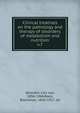 Clinical treatises on the pathology and therapy of disorders of metabolism and nutrition. v.7, Noorden, Carl von, 1858-1944,Reed, Boardman, 1842-1917, ed 