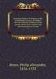 Economic history of Virginia in the seventeenth century, an inquiry into the material condition of the people, based upon original and contemporaneous records. 1, Bruce, Philip Alexander, 1856-1933 