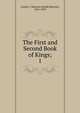 The First and Second Book of Kings;. 1, Lumby, J. Rawson (Joseph Rawson), 1831-1895 