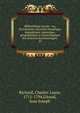 Biblioth?que sacr?e : ou, Dictionnaire universel historique, dogmatique, canonique, g?ographique et chronologique des sciences ?ccl?siastiques ., Richard, Charles-Louis, 1711-1794,Giraud, Jean Joseph 