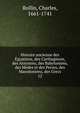 Histoire ancienne des gyptiens, des Carthaginois, des Assyriens, des Babyloniens, des Medes et des Perses, des Macedoniens, des Grecs. 12, Charles Rollin 