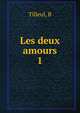 Les deux amours. 1, B. Tilleul 