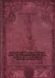 Histoire de l'Acad?mie royale des inscriptions et belles lettres, depuis son establissement jusqu'? pr?sent : Avec les M?moires de litt?rature tirez des registres de cette Acad?mie depuis son renouvellement jusqu'en 1710, Acade?mie des inscriptions &amp; belles-lettres (France) 