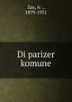 Di parizer komune, Zas, A. ., 1879-1931 