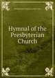 Hymnal of the Presbyterian Church, Presbyterian Church in the U.S.A 