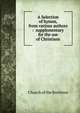 A Selection of hymns, from various authors : supplementary for the use of Christians, Church of the Brethren 