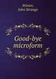 Good-bye microform, Winter, John Strange 