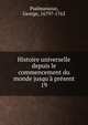 Histoire universelle depuis le commencement du monde jusqu'? pr?sent, Psalmanazar, George, 1679?-1763 