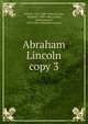 Abraham Lincoln. copy 3, Carl Schurz 