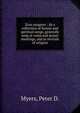 Zion songster : ‡b a collection of hymns and spiritual songs, generally sung at camp and prayer meetings, and in revivals of religion., Myers, Peter D. 
