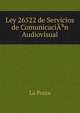 Ley 26522 de Servicios de ComunicaciA?n Audiovisual, La Posta 