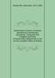 Conservative science of nations (preliminary instalment) microform : being the first complete narrative of Somerville's diligent life in the service of public safety in Britain, Somerville, Alexander, 1811-1885 