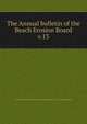 The Annual bulletin of the Beach Erosion Board. v.13, United States. Beach Erosion Board,United States. Army. Corps of Engineers 