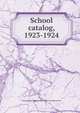 School catalog, 1923-1924, Pennsylvania Museum and School of Industrial Art 