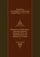 M?moires de l'abb? Terrai : controleur-g?n?ral, contenant sa vie, son administration, ses intrigues et sa chute, Coquereau, Jean Baptiste Louis,Terray, Joseph Marie, 1715-1778 