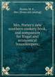 Mrs. Porter's new southern cookery book, and companion for frugal and economical housekeepers;, Porter, M. E., Mrs. [from old catalog] 