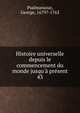 Histoire universelle depuis le commencement du monde jusqu'? pr?sent, Psalmanazar, George, 1679?-1763 