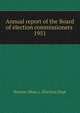 Annual report of the Board of election commissioners . 1951, Boston (Mass.). Election Dept 