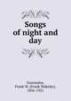 Songs of night and day, Gunsaulus, Frank W. (Frank Wakeley), 1856-1921 