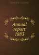 Annual report. 1883, Boston (Mass.). Dept. for the Inspection of Buildings 