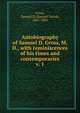 Autobiography of Samuel D. Gross, M. D., with reminiscences of his times and contemporaries.. v. 1, Gross, Samuel D. (Samuel David), 1805-1884 