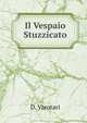 Il Vespaio Stuzzicato, D. Varotari 