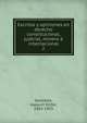 Escritos y opiniones en derecho constitucional, judicial, minero internacional. 2, Gonz?lez, Joaqu?n V?ctor, 1863-1923 