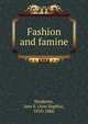 Fashion and famine, Stephens, Ann S. (Ann Sophia), 1810-1886 