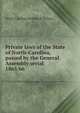Private laws of the State of North-Carolina, passed by the General Assembly serial. 1865/66, North Carolina,Holden &amp; Wilson 