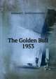 The Golden Bull. 1953, Johnson C. Smith University 