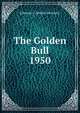 The Golden Bull. 1950, Johnson C. Smith University 