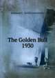 The Golden Bull. 1930, Johnson C. Smith University 