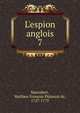 L'espion anglois, Mairobert, Mathieu Fran?ois Pidanzat de, 1727-1779 