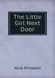 The Little Girl Next Door, Nina Rhoades 